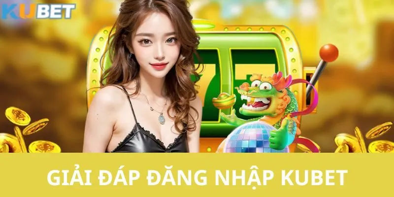 Câu hỏi thường gặp về mức cược tối thiểu tại Kubet